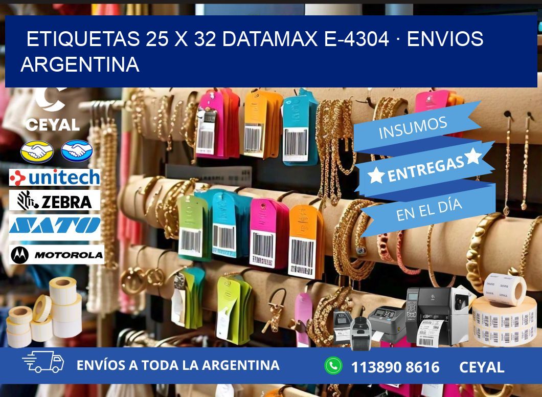 ETIQUETAS 25 x 32 DATAMAX E-4304 · ENVIOS ARGENTINA