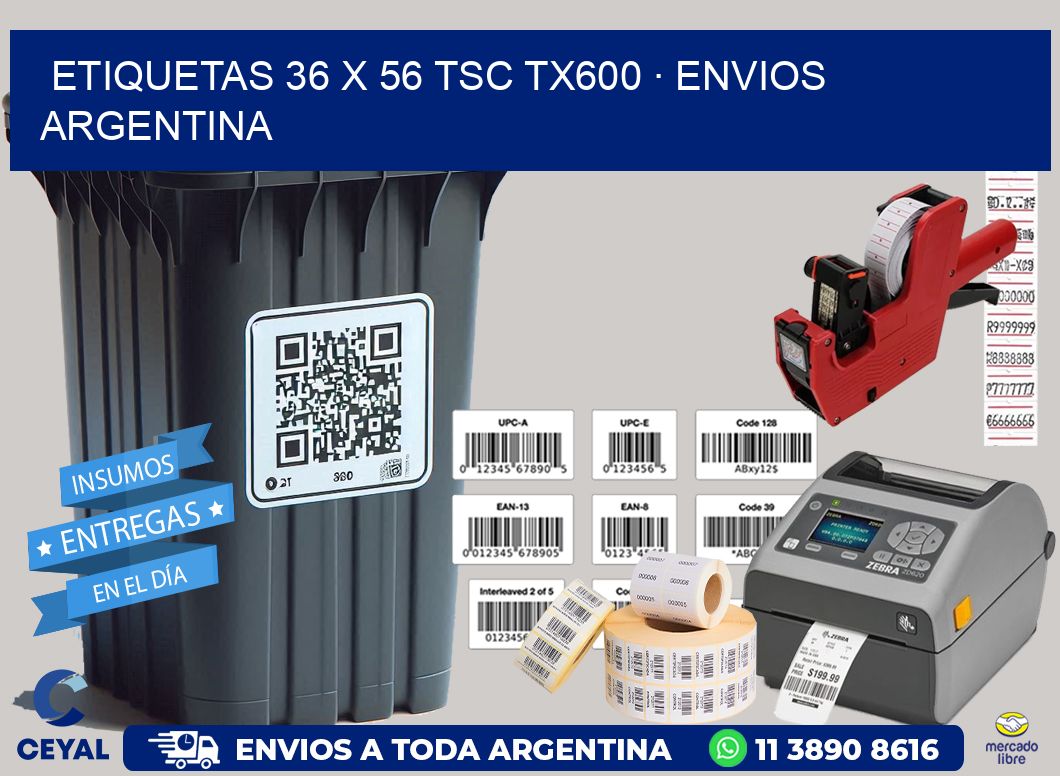 ETIQUETAS 36 x 56 TSC TX600 · ENVIOS ARGENTINA