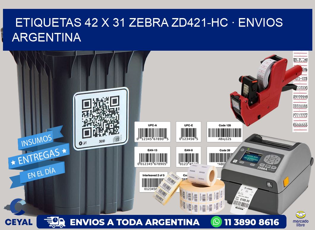 ETIQUETAS 42 x 31 ZEBRA ZD421-HC · ENVIOS ARGENTINA