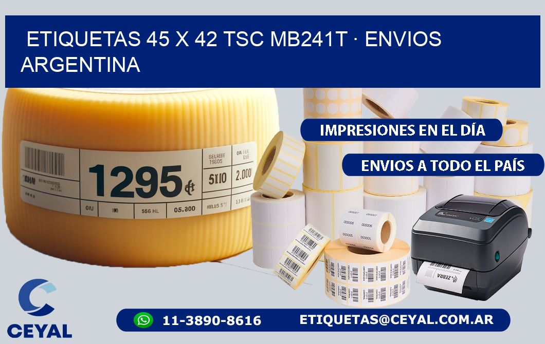 ETIQUETAS 45 x 42 TSC MB241T · ENVIOS ARGENTINA