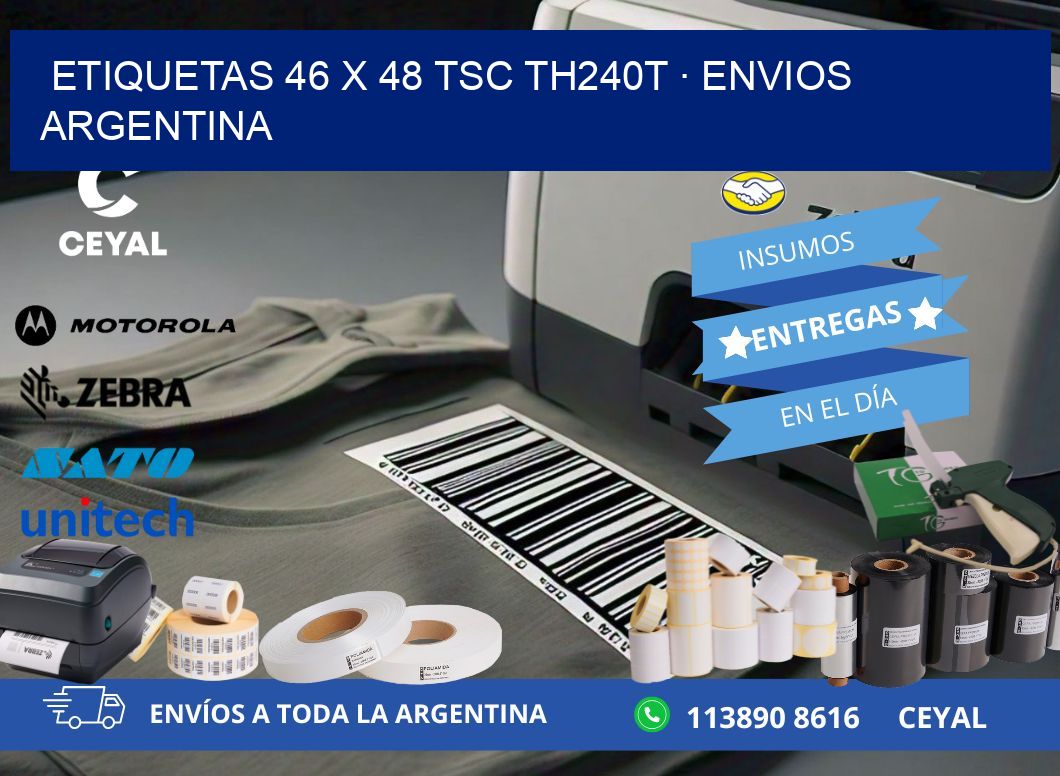 ETIQUETAS 46 x 48 TSC TH240T · ENVIOS ARGENTINA