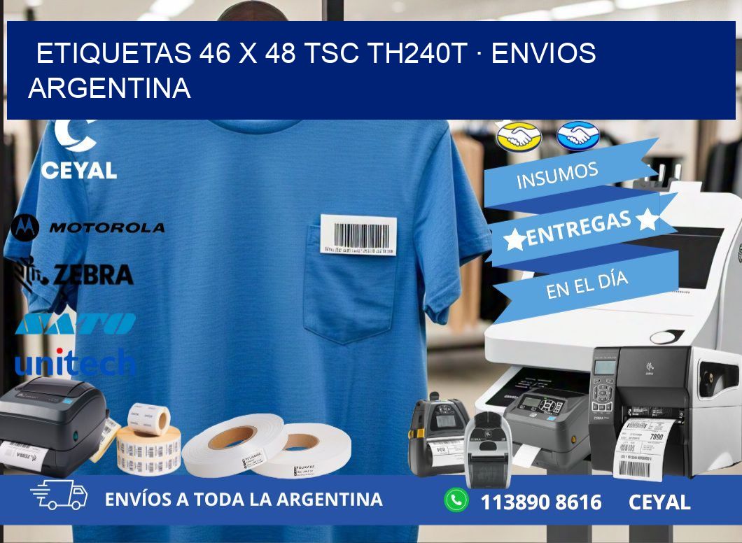 ETIQUETAS 46 x 48 TSC TH240T · ENVIOS ARGENTINA