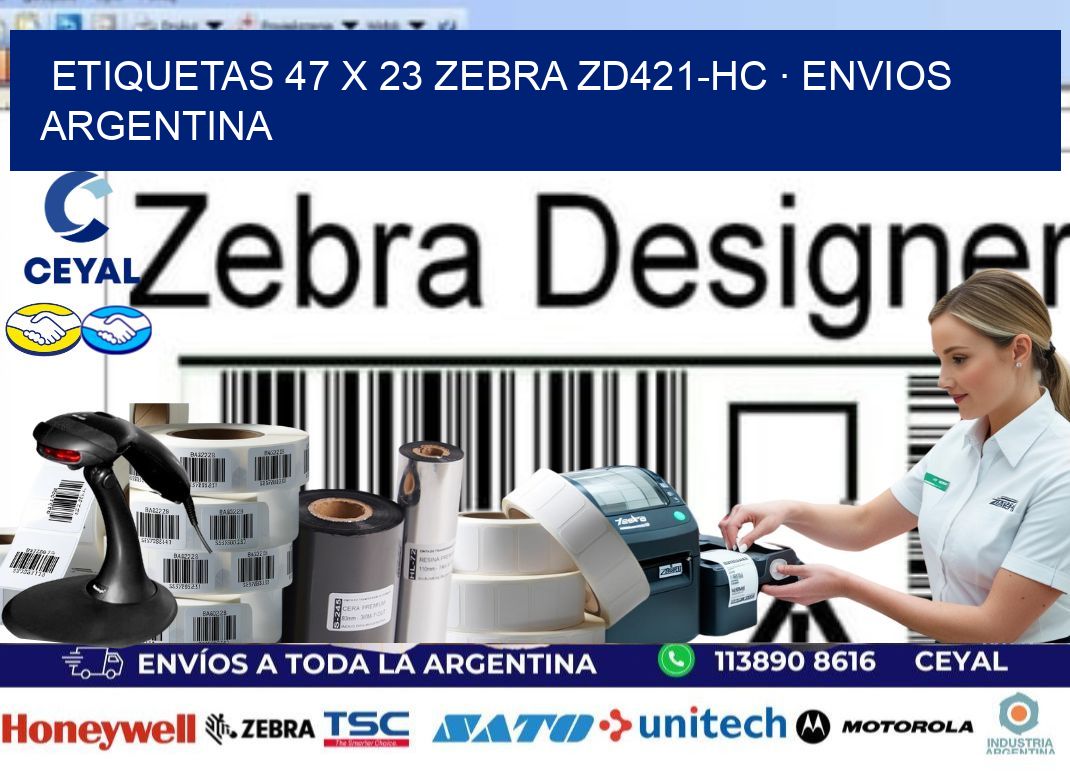 ETIQUETAS 47 x 23 ZEBRA ZD421-HC · ENVIOS ARGENTINA