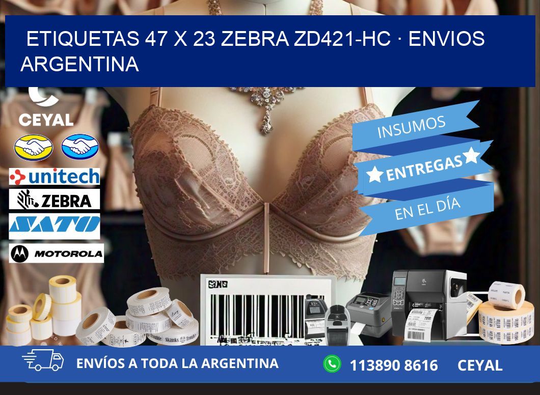 ETIQUETAS 47 x 23 ZEBRA ZD421-HC · ENVIOS ARGENTINA