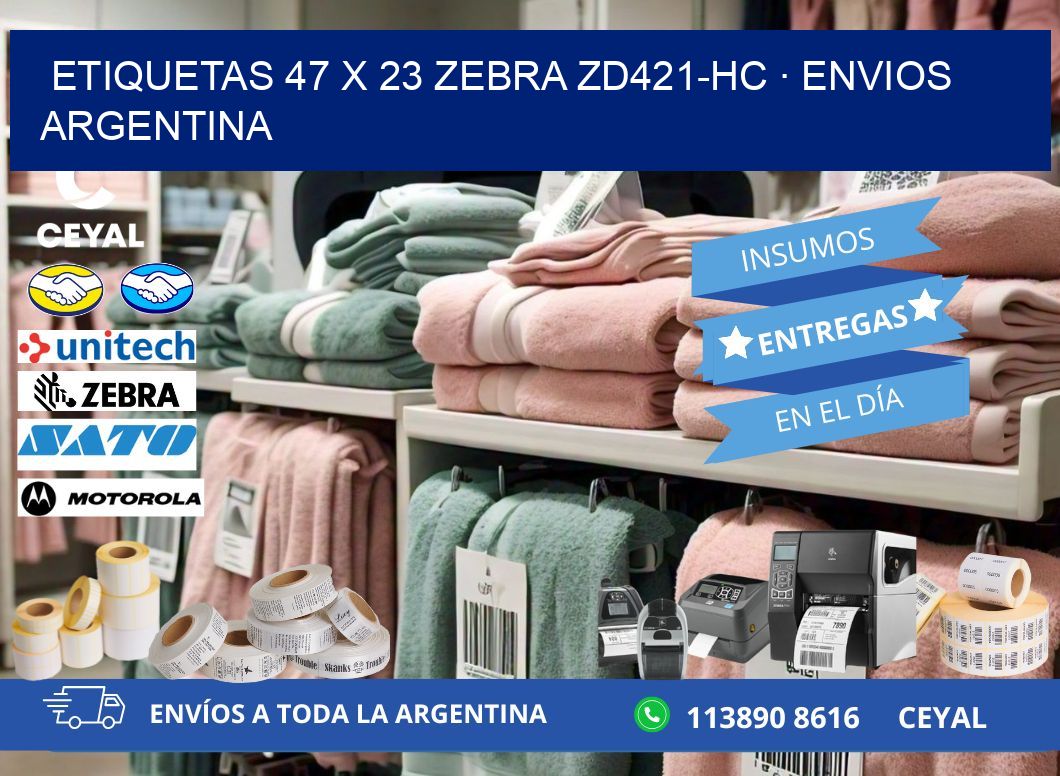 ETIQUETAS 47 x 23 ZEBRA ZD421-HC · ENVIOS ARGENTINA