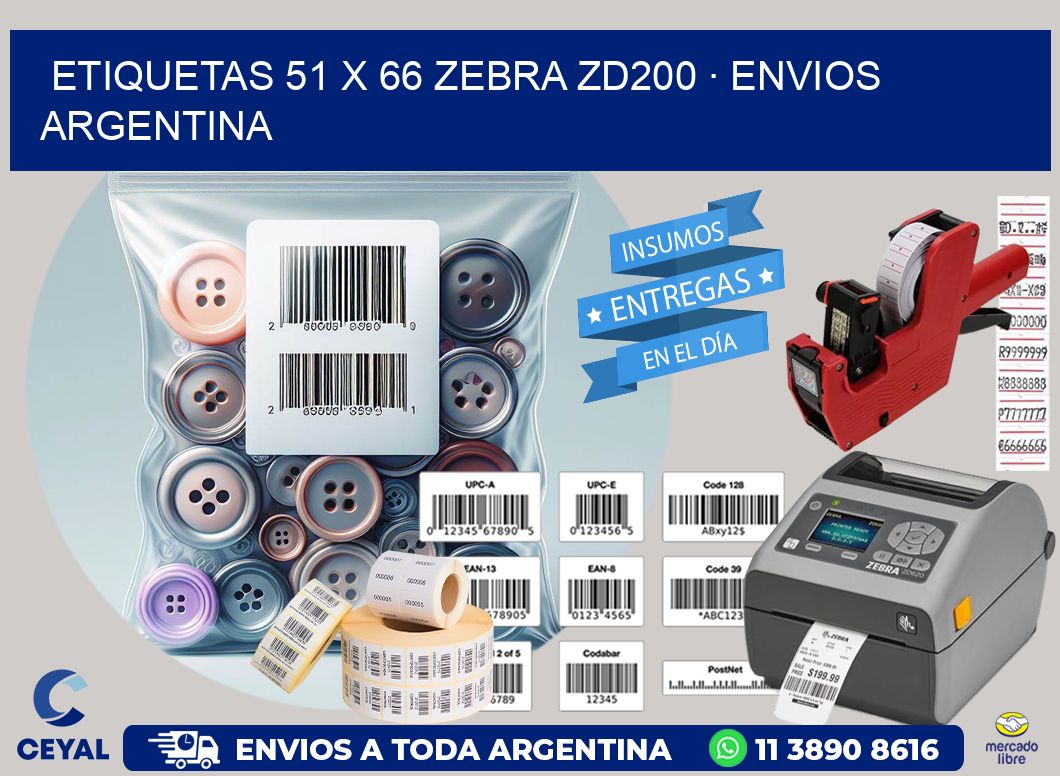 ETIQUETAS 51 x 66 ZEBRA ZD200 · ENVIOS ARGENTINA