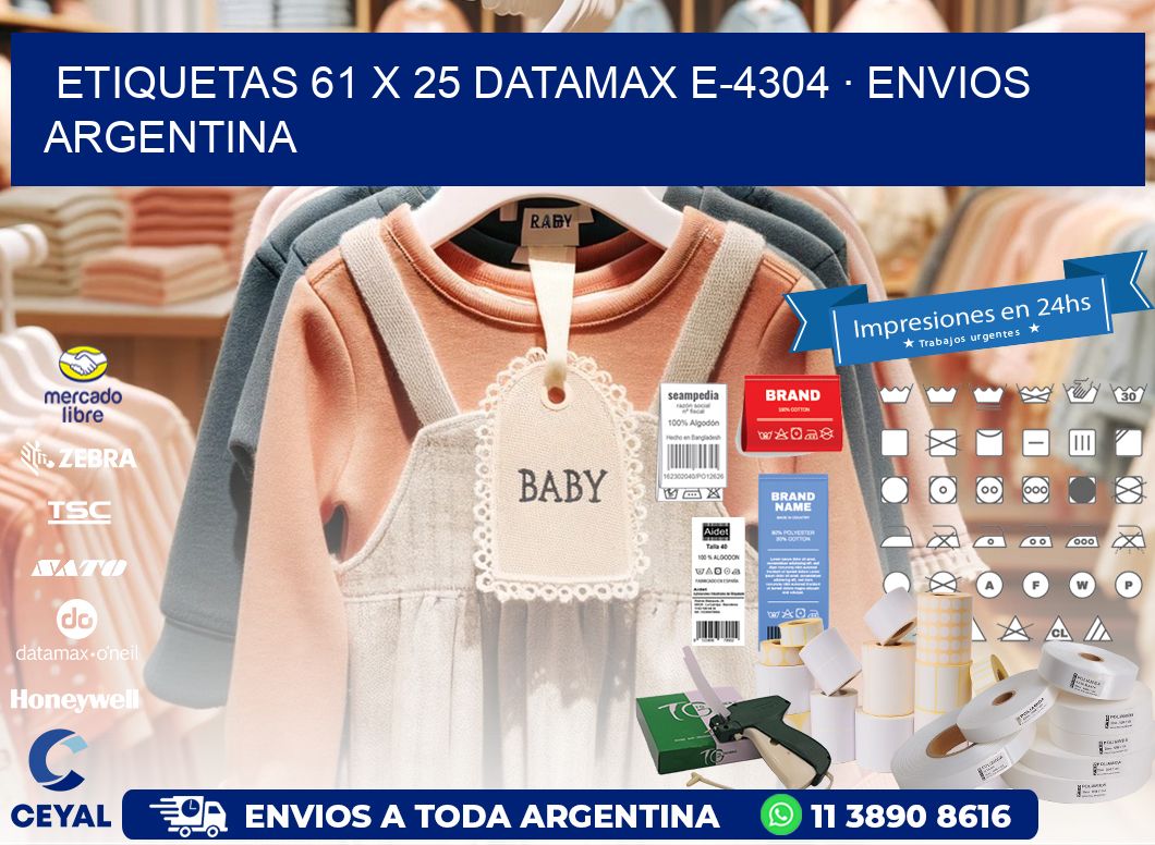 ETIQUETAS 61 x 25 DATAMAX E-4304 · ENVIOS ARGENTINA