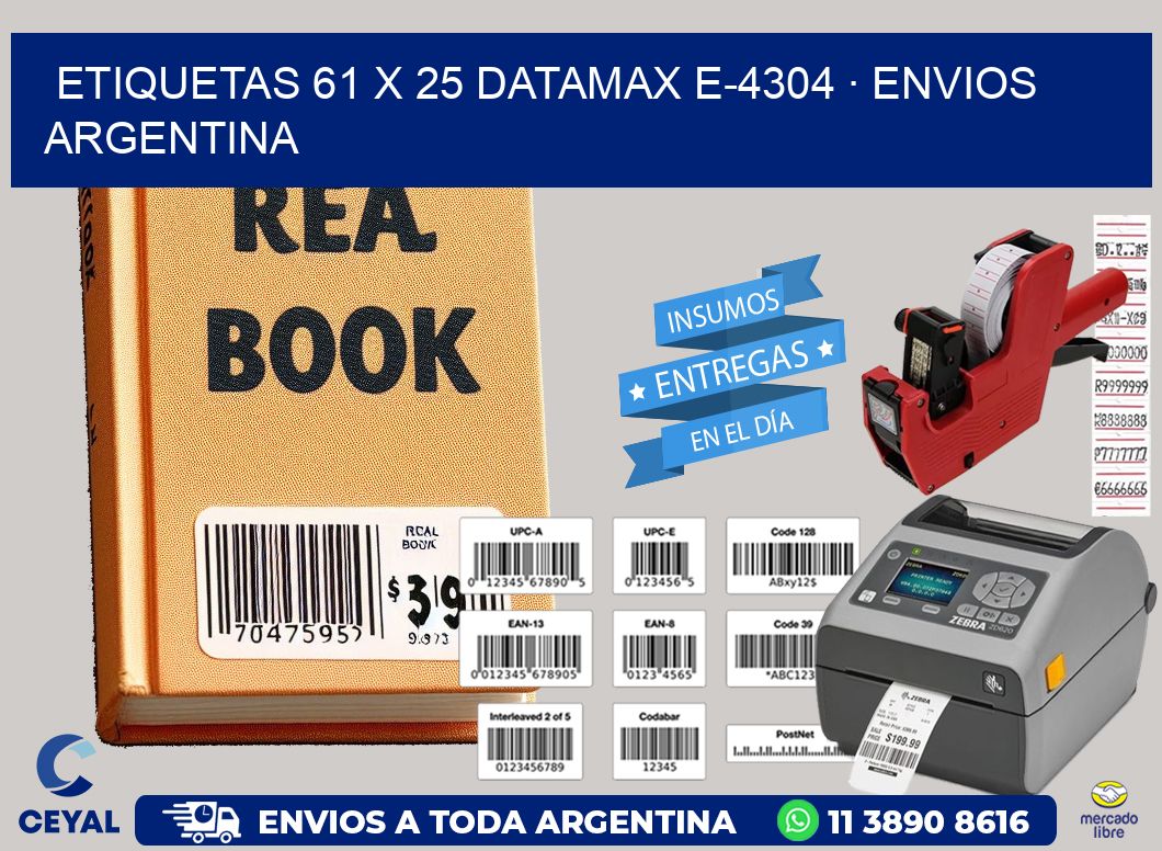 ETIQUETAS 61 x 25 DATAMAX E-4304 · ENVIOS ARGENTINA