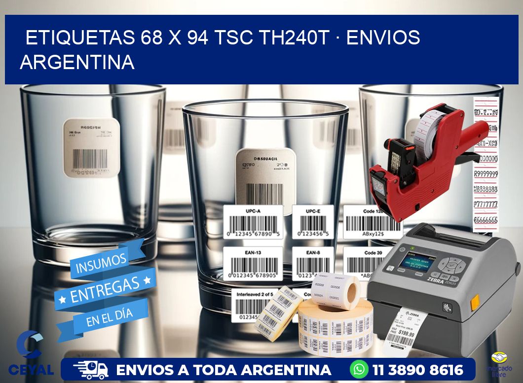 ETIQUETAS 68 x 94 TSC TH240T · ENVIOS ARGENTINA