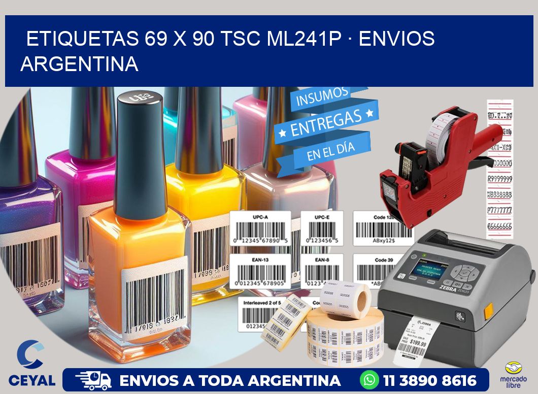 ETIQUETAS 69 x 90 TSC ML241P · ENVIOS ARGENTINA