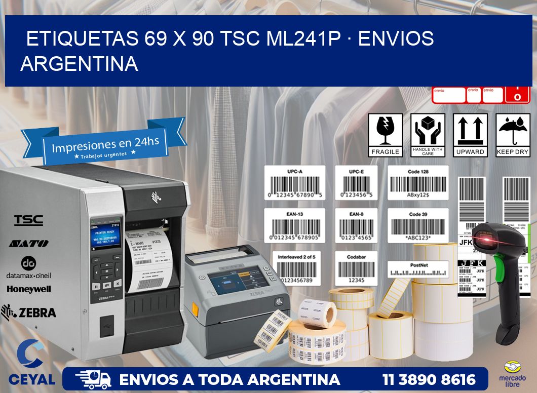 ETIQUETAS 69 x 90 TSC ML241P · ENVIOS ARGENTINA