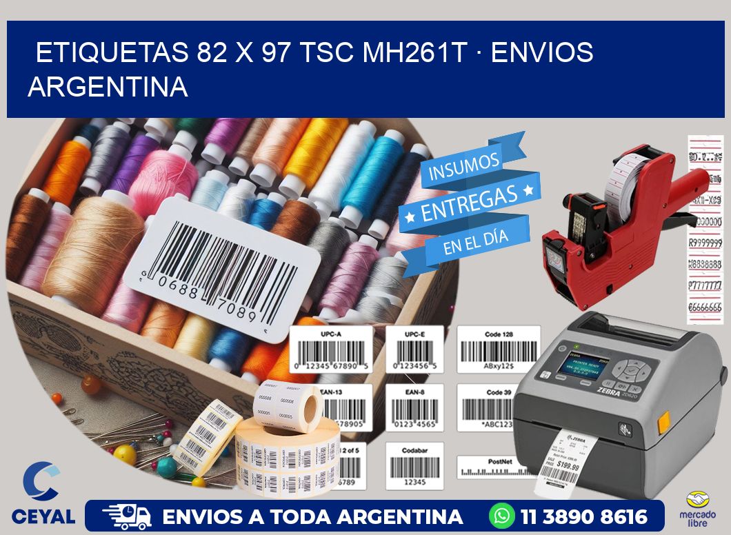 ETIQUETAS 82 x 97 TSC MH261T · ENVIOS ARGENTINA