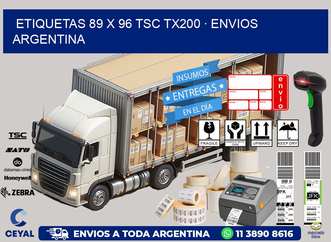 ETIQUETAS 89 x 96 TSC TX200 · ENVIOS ARGENTINA