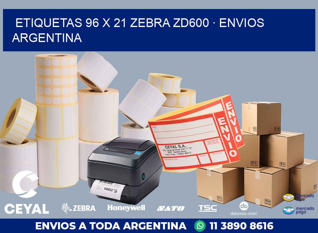ETIQUETAS 96 x 21 ZEBRA ZD600 · ENVIOS ARGENTINA