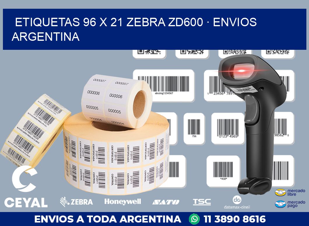 ETIQUETAS 96 x 21 ZEBRA ZD600 · ENVIOS ARGENTINA