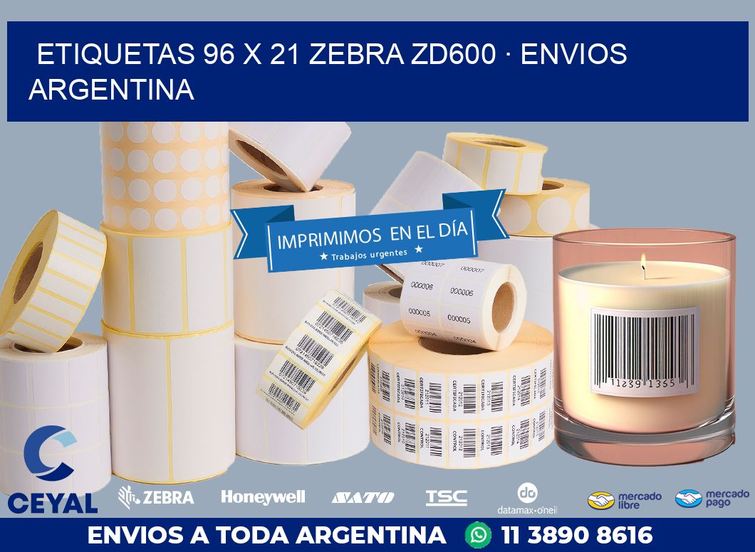 ETIQUETAS 96 x 21 ZEBRA ZD600 · ENVIOS ARGENTINA
