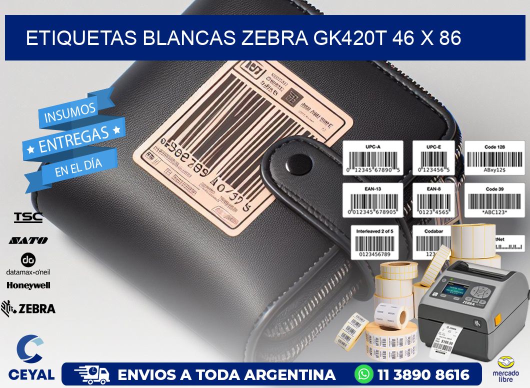 ETIQUETAS BLANCAS ZEBRA GK420T 46 x 86