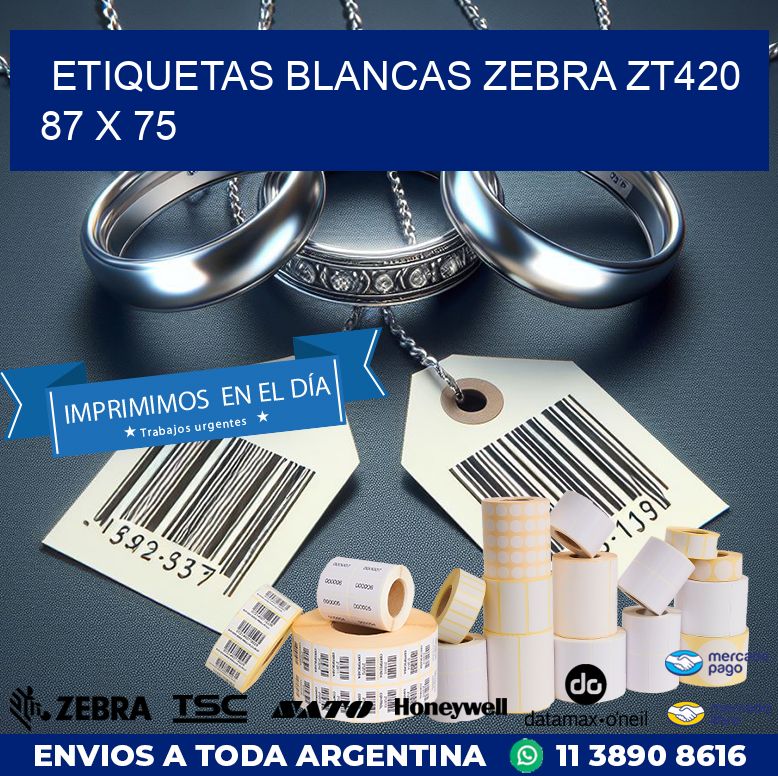 ETIQUETAS BLANCAS ZEBRA ZT420 87 x 75