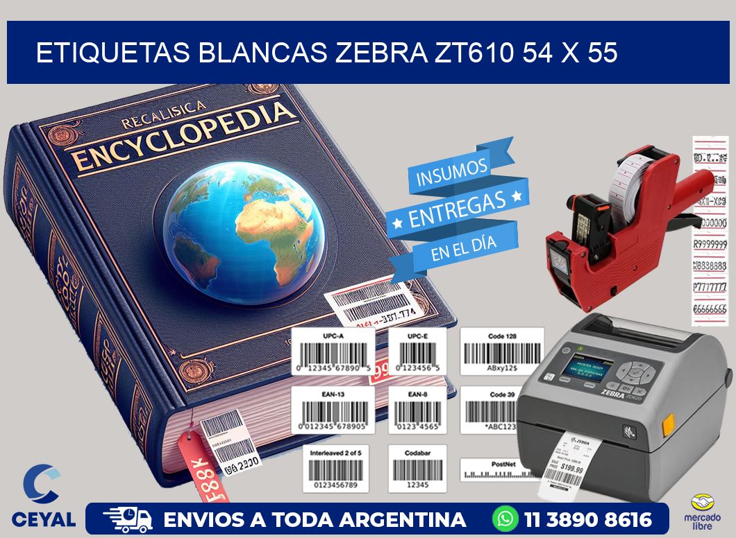 ETIQUETAS BLANCAS ZEBRA ZT610 54 x 55