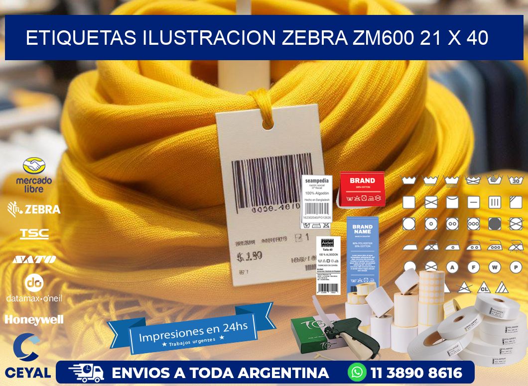ETIQUETAS ILUSTRACION ZEBRA ZM600 21 x 40