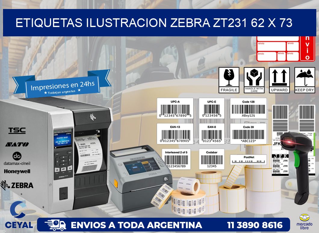ETIQUETAS ILUSTRACION ZEBRA ZT231 62 x 73