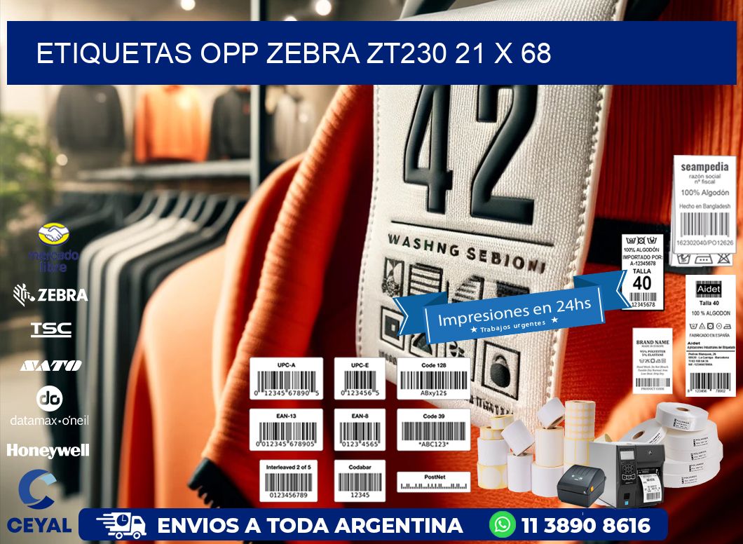 ETIQUETAS OPP ZEBRA ZT230 21 x 68