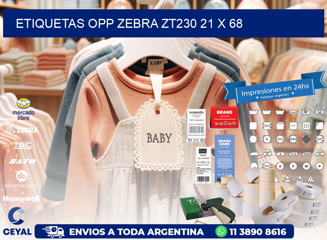 ETIQUETAS OPP ZEBRA ZT230 21 x 68