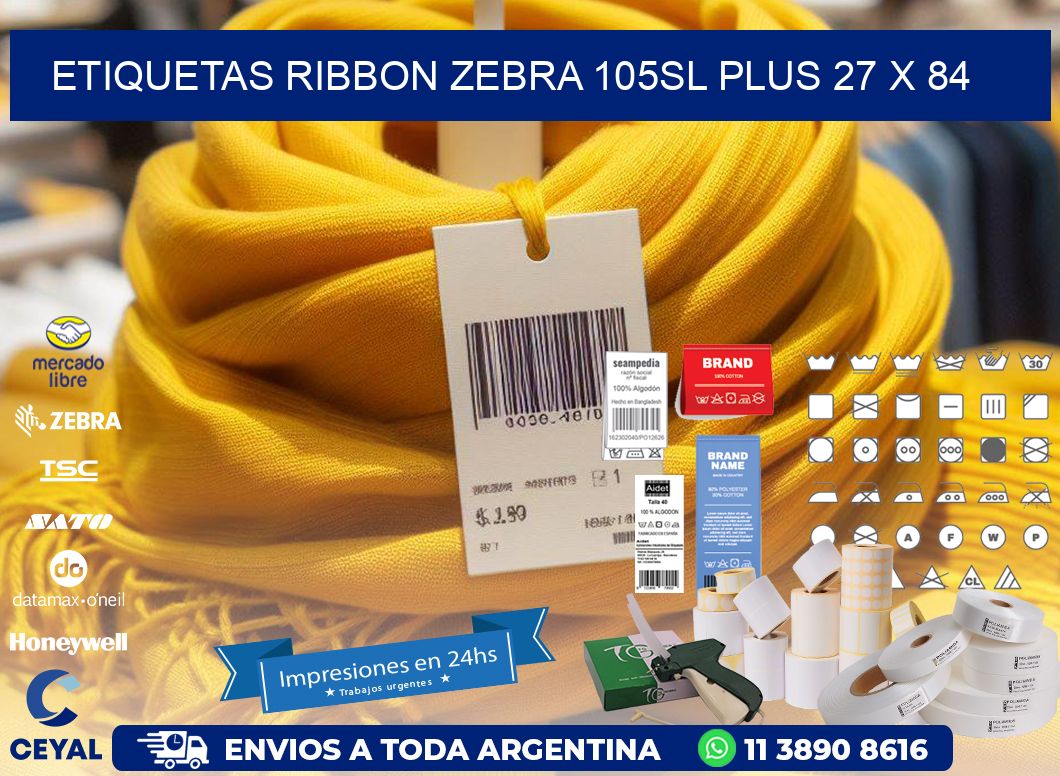 ETIQUETAS RIBBON Zebra 105SL Plus 27 x 84