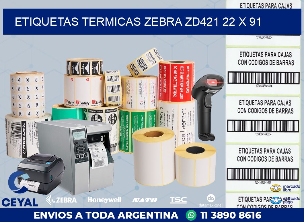 ETIQUETAS TERMICAS ZEBRA ZD421 22 x 91