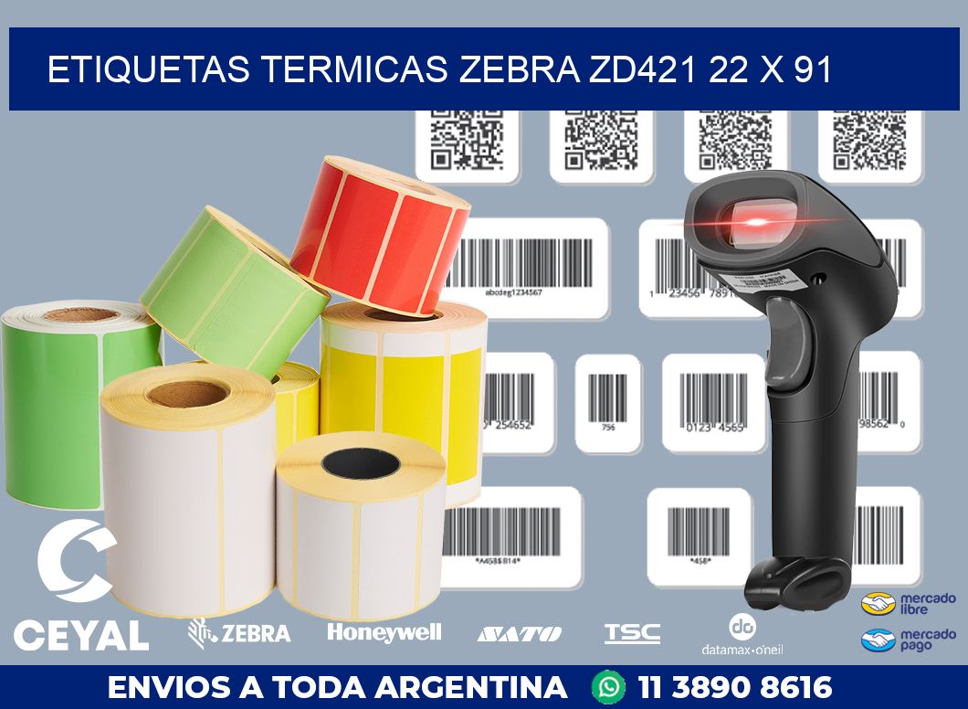 ETIQUETAS TERMICAS ZEBRA ZD421 22 x 91