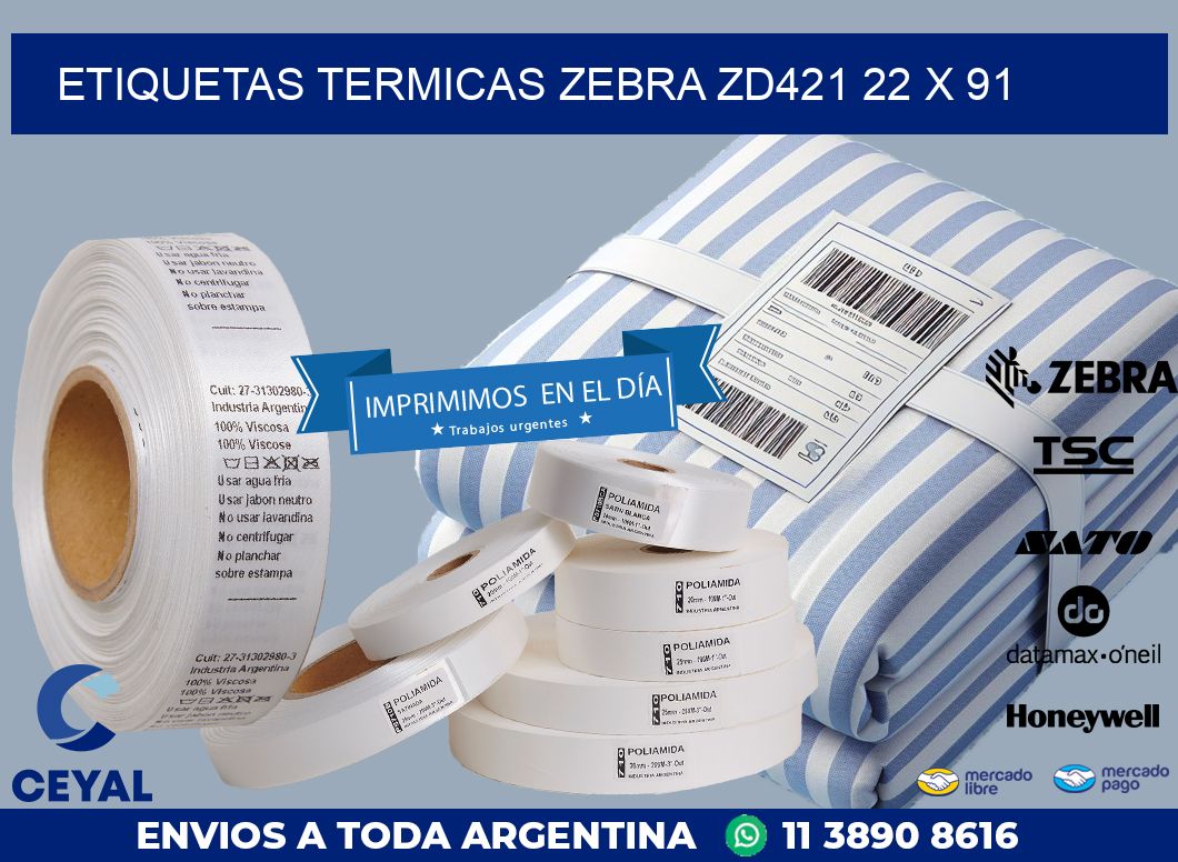 ETIQUETAS TERMICAS ZEBRA ZD421 22 x 91