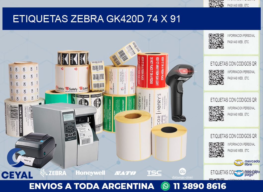 ETIQUETAS Zebra GK420D 74 x 91