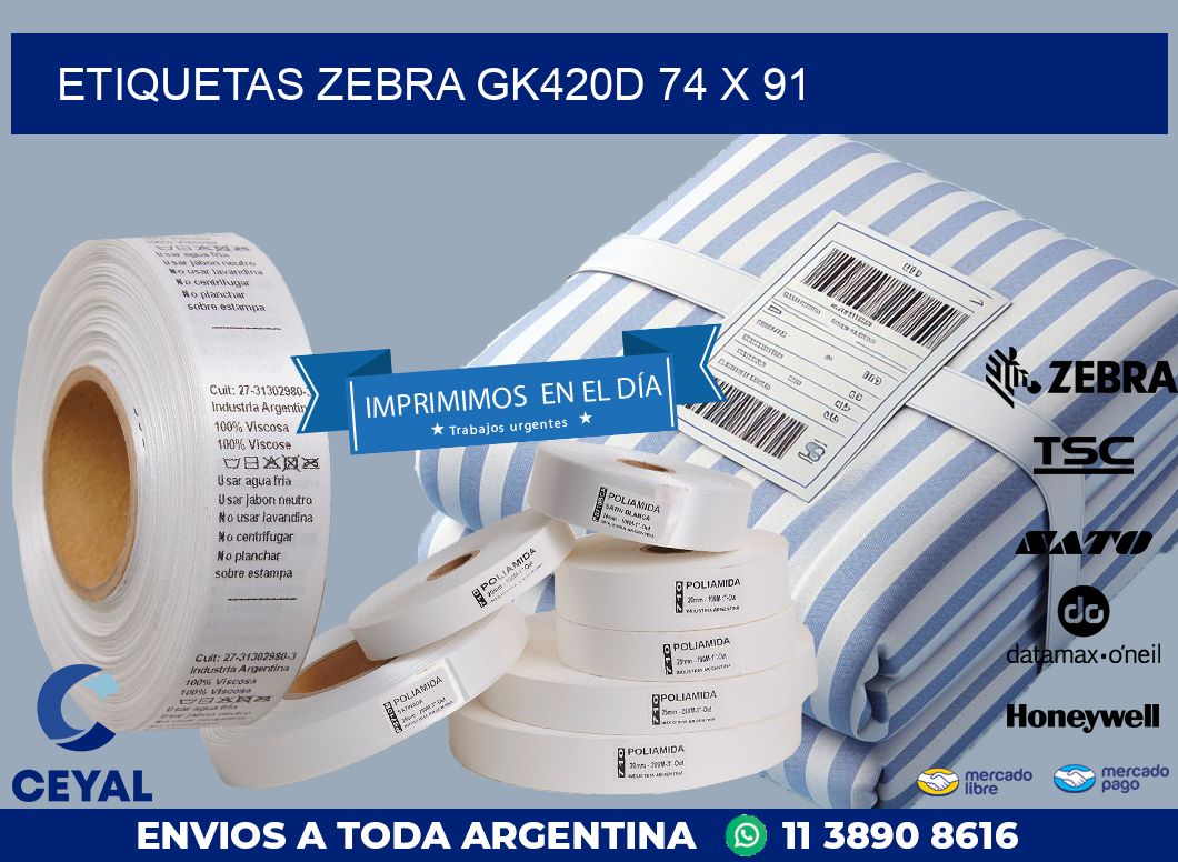 ETIQUETAS Zebra GK420D 74 x 91