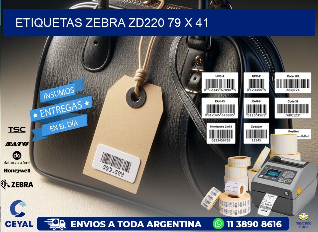 ETIQUETAS Zebra ZD220 79 x 41