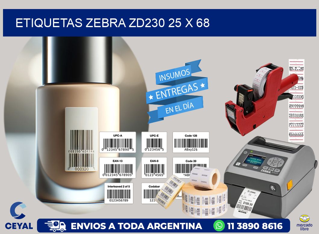 ETIQUETAS Zebra ZD230 25 x 68