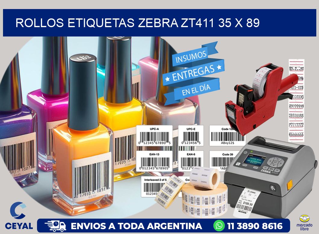 ROLLOS ETIQUETAS Zebra ZT411 35 x 89