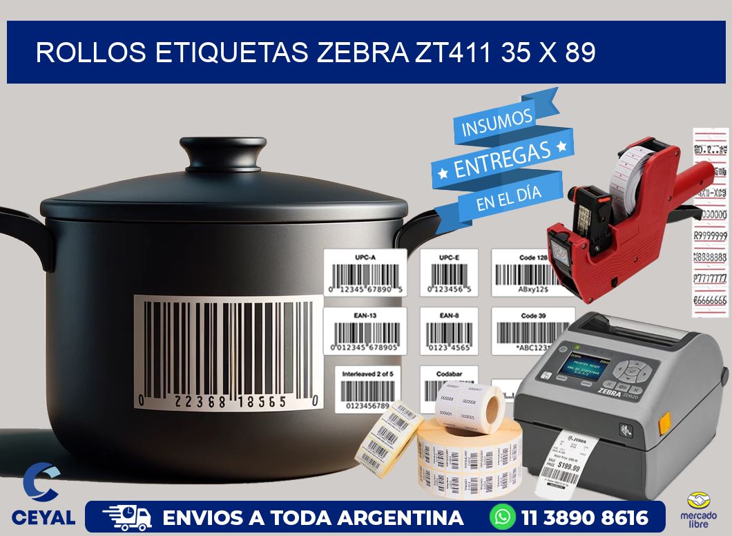 ROLLOS ETIQUETAS Zebra ZT411 35 x 89