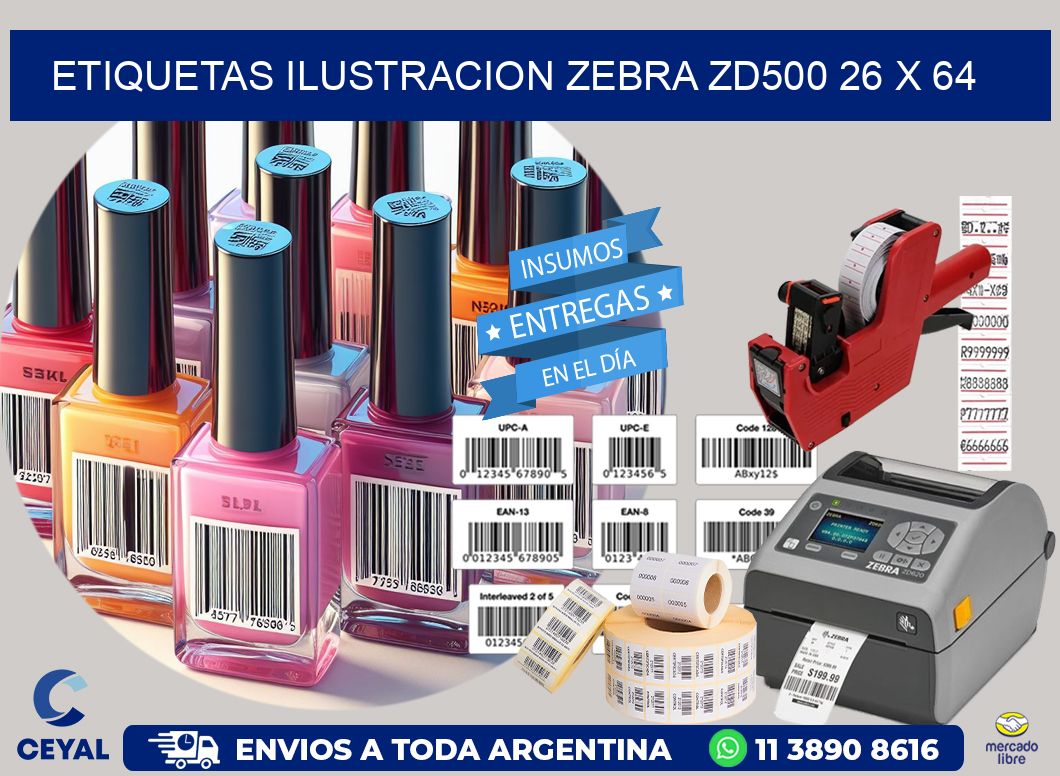 ETIQUETAS ILUSTRACION ZEBRA ZD500 26 x 64
