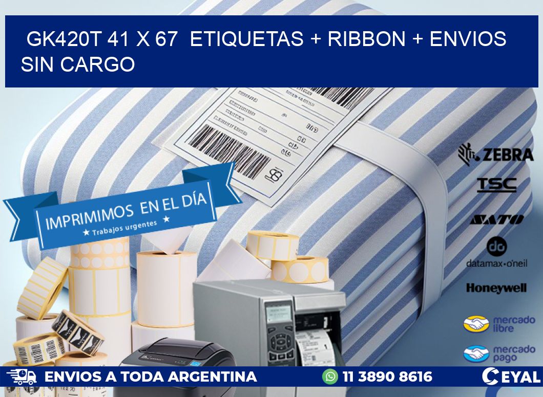 GK420T 41 x 67  etiquetas + ribbon + envios sin cargo