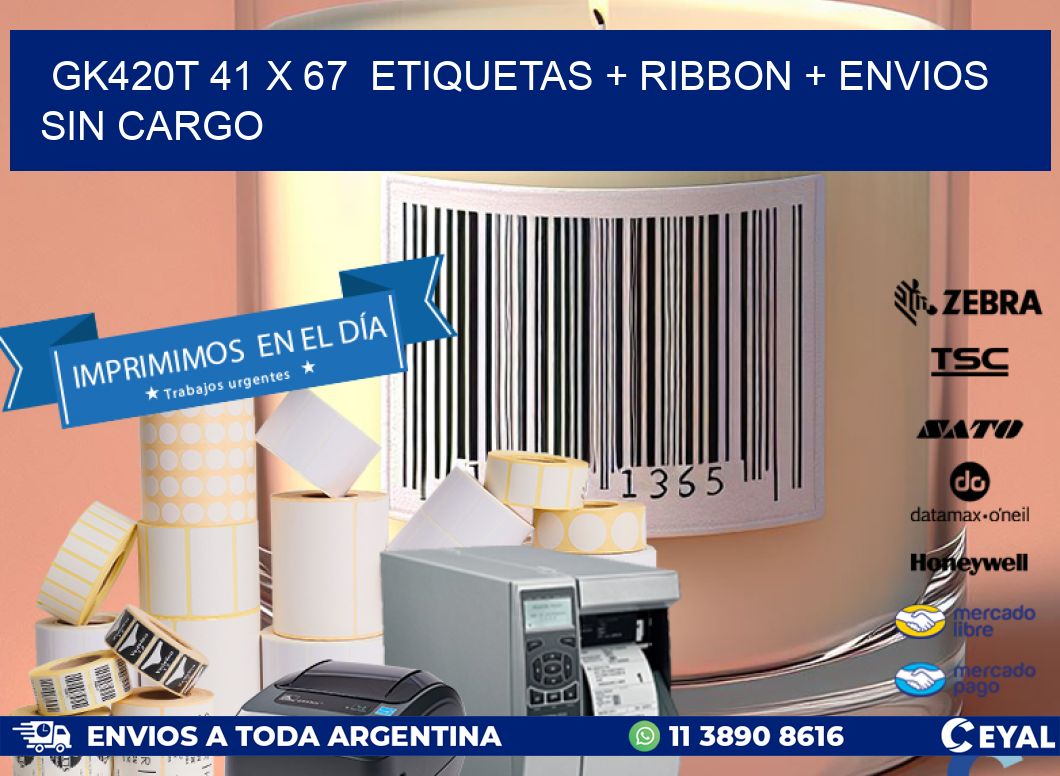 GK420T 41 x 67  etiquetas + ribbon + envios sin cargo