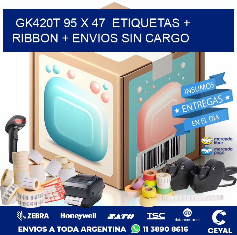 GK420T 95 x 47  etiquetas + ribbon + envios sin cargo