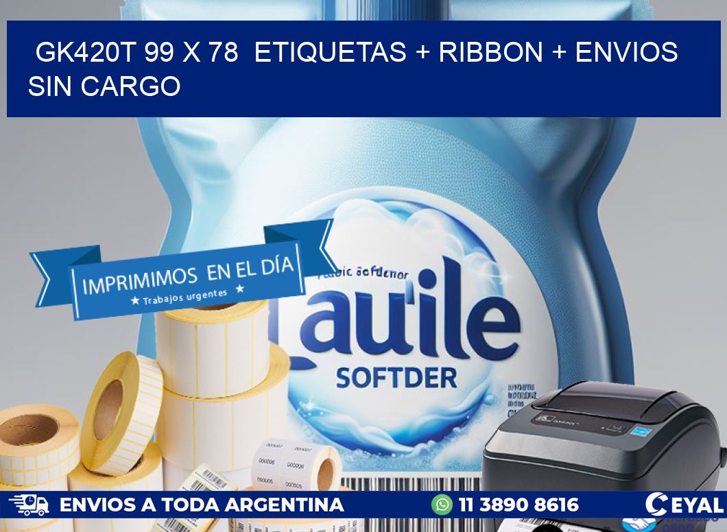 GK420T 99 x 78  etiquetas + ribbon + envios sin cargo