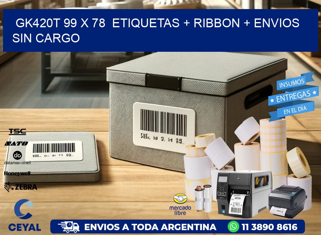 GK420T 99 x 78  etiquetas + ribbon + envios sin cargo