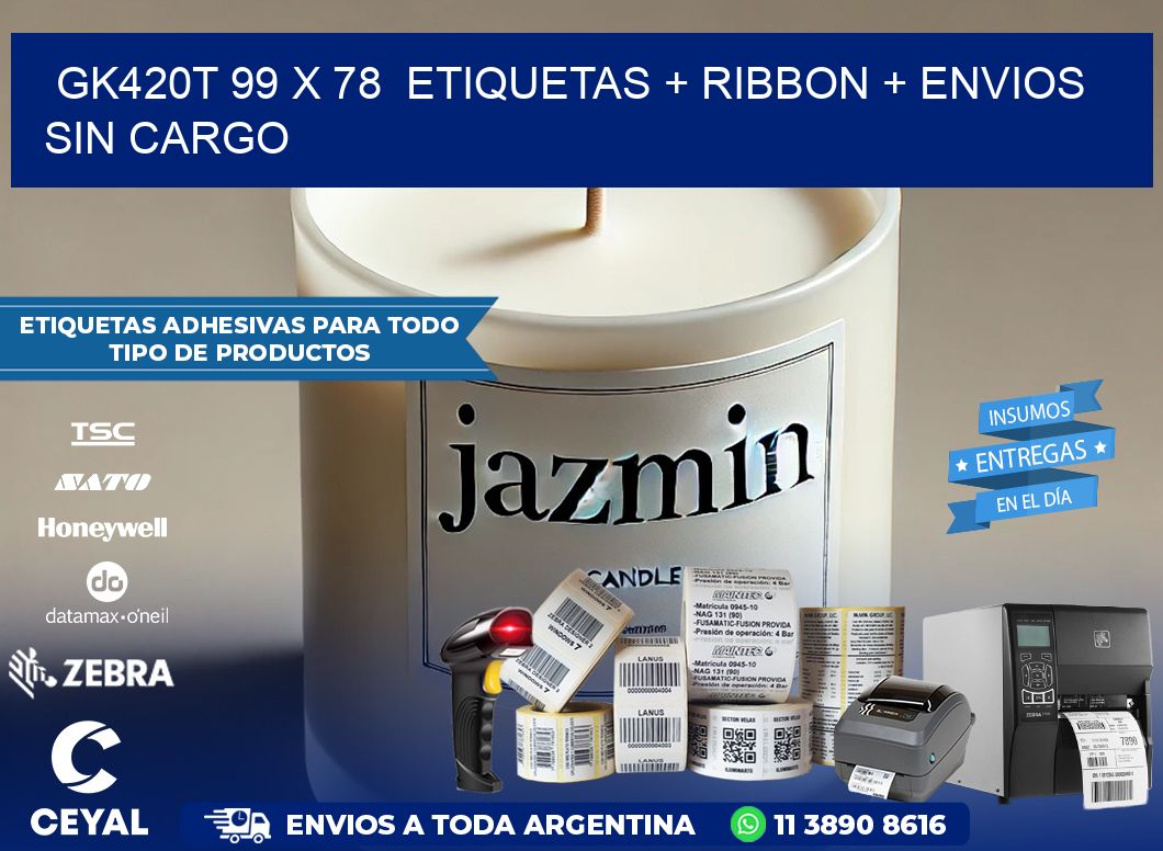 GK420T 99 x 78  etiquetas + ribbon + envios sin cargo