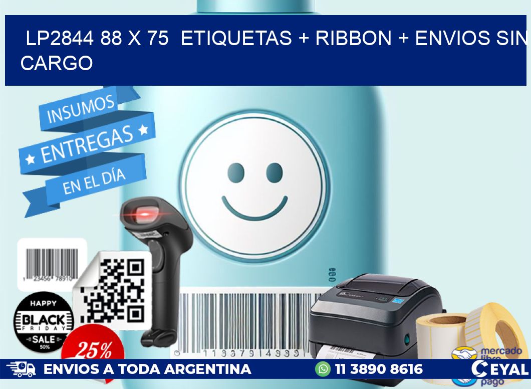 LP2844 88 x 75  etiquetas + ribbon + envios sin cargo