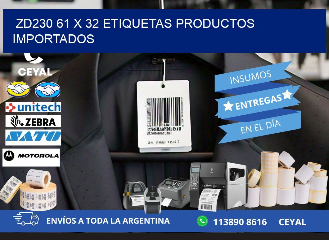ZD230 61 x 32 ETIQUETAS PRODUCTOS IMPORTADOS