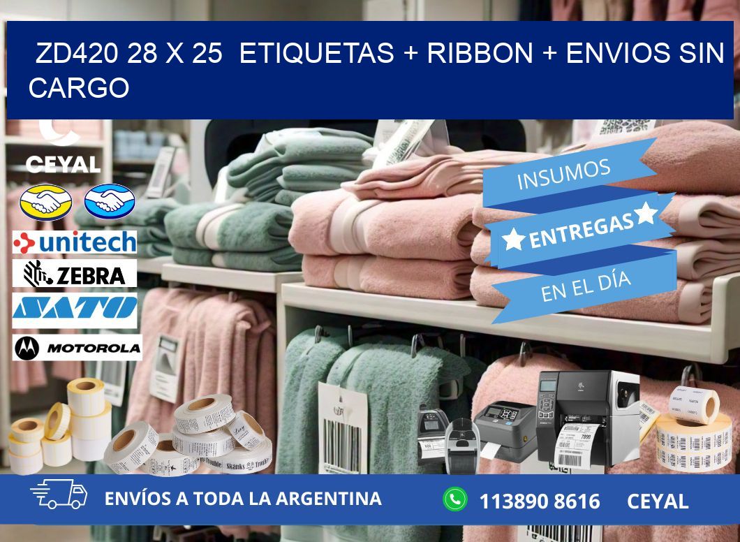 ZD420 28 x 25  etiquetas + ribbon + envios sin cargo