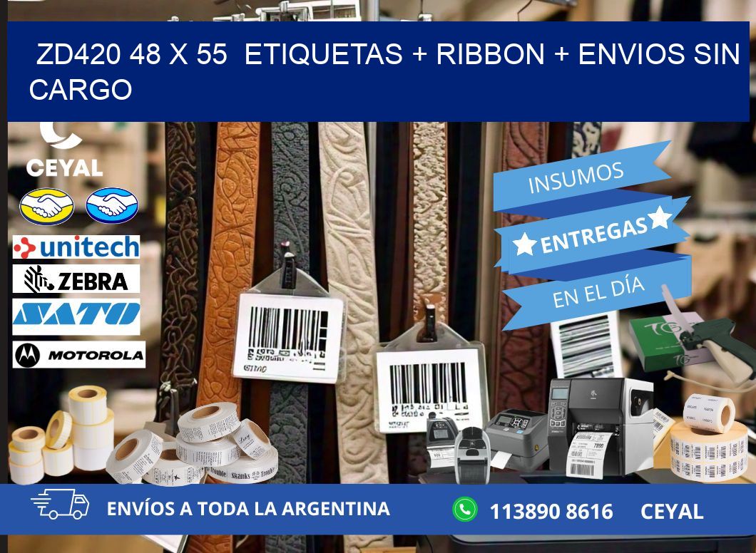 ZD420 48 x 55  etiquetas + ribbon + envios sin cargo