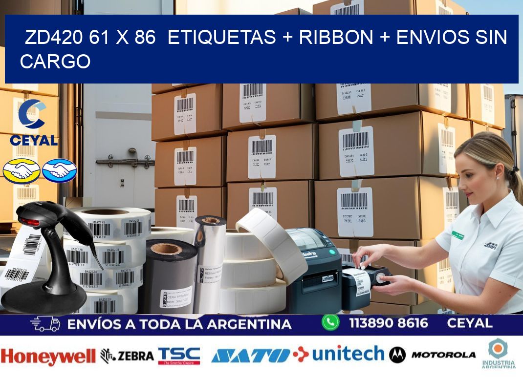 ZD420 61 x 86  etiquetas + ribbon + envios sin cargo