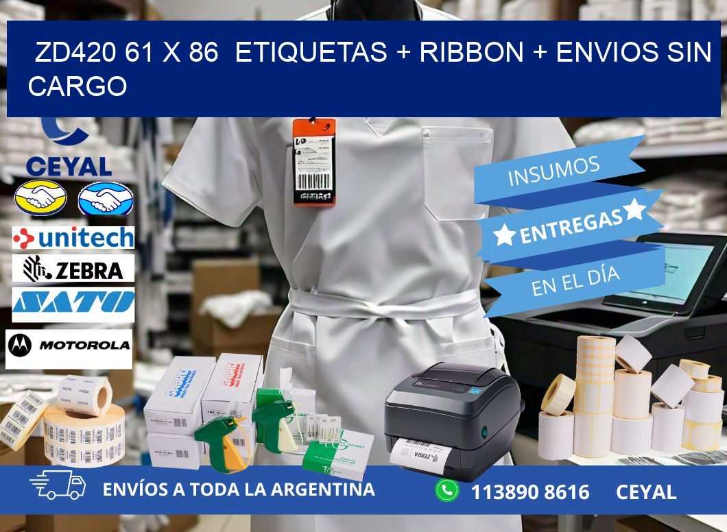 ZD420 61 x 86  etiquetas + ribbon + envios sin cargo